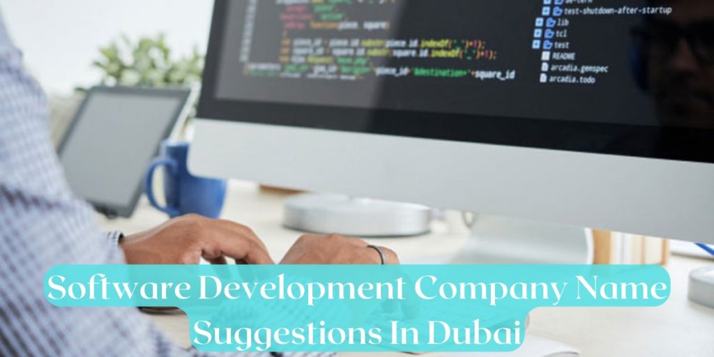 Software Development Company Name Suggestions In Dubai