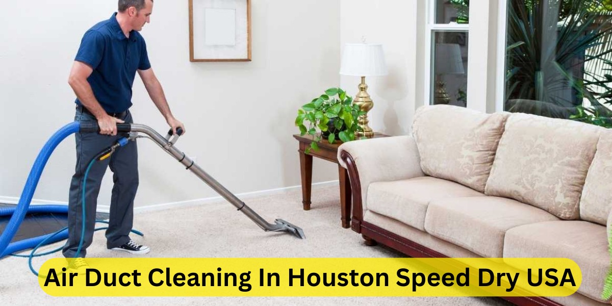 Air Duct Cleaning In Houston Speed Dry USA