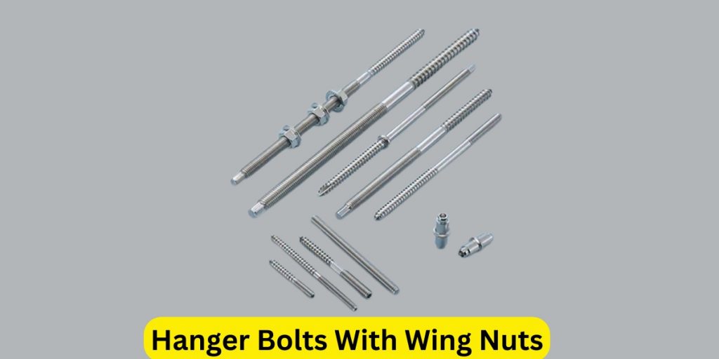 Hanger Bolts With Wing Nuts