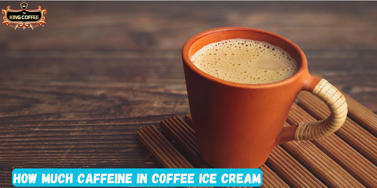 How Much Caffeine In Coffee Ice Cream