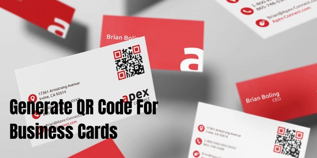 How To Generate QR Code For Business Cards?